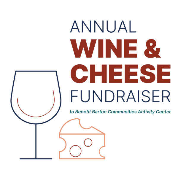Barton Center Annual Wine and Cheese Fundraiser Logo